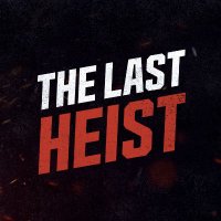 The Last Heist (@lastheistfilm) 's Twitter Profile Photo The Last Heist (@lastheistfilm) 's Twitter Profile Photo