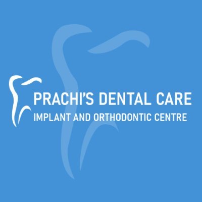 Prachi's Dental Care Implant & Orthodontic centre