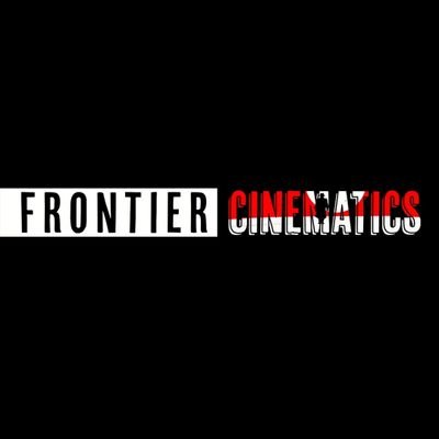 Filmmaker - My YouTube channel: Frontier Cinematics