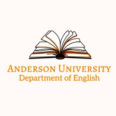 ✧ Anderson University Department of English ✧ “One child, one teacher, one book, one pen can change the world.”