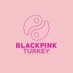 BLACKPINK Türkiye💕 (@blackpinkktr) Twitter profile photo