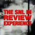THE “SNL in Review” Experience (@SNLinReview) Twitter profile photo