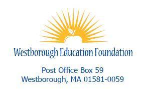 A not-for-profit organization in Westborough, MA that offers grants to teachers for innovative programs not funded by the Westborough Public School budget.