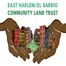 The East Harlem/El Barrio Community Land Trust advocates for community controlled resources to address the need for permanently and truly affordable housing.