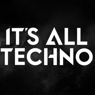 Everything & Everyone that involves Techno #ItsAllTechno promoting Techno,producers, DJs & hosting underground competitions. Founder @darksiight