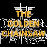 The Golden Chainsaw(@Golden_Chainsaw) 's Twitter Profile Photo