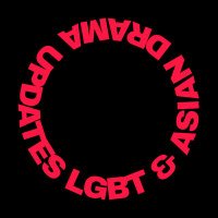 LGBT & Asian Drama Updates(@dramadates) 's Twitter Profile Photo