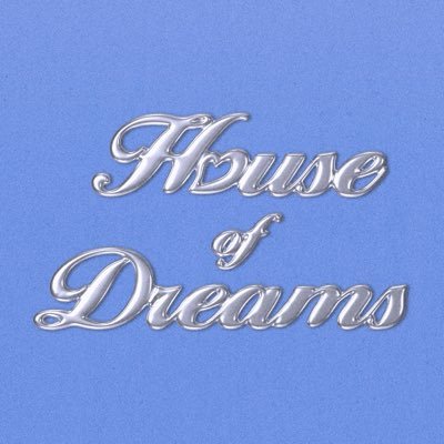 House of Dreams (하우스 오브 드림스)