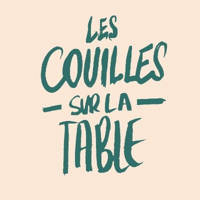 Les Couilles Sur La Table