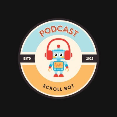 Podcast Scroll Bot🤖 Profile