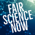 Fair Science Now (@FairScienceNow) Twitter profile photo