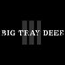 BIG TRAY DEEE (@bigtraydeee) Twitter profile photo BIG TRAY DEEE (@bigtraydeee) Twitter profile photo