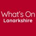 What's On Lanarkshire (@whatsonlshire) Twitter profile photo What's On Lanarkshire (@whatsonlshire) Twitter profile photo