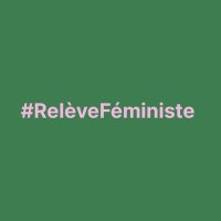 Relève Féministe(@ReleveFeministe) 's Twitter Profile Photo
