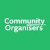 Community Organisers (@corganisers) Twitter profile photo Community Organisers (@corganisers) Twitter profile photo