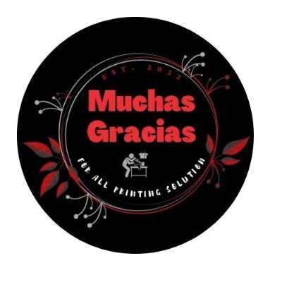 Muchas Gracias Printing Solution