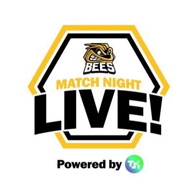 Bees Match Night Live!