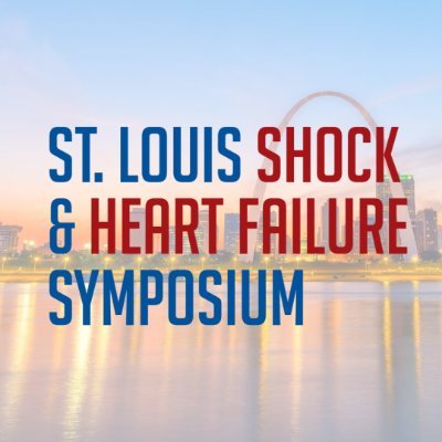 2022 St. Louis Shock & Heart Failure Symposium
St. Louis, MO

October 29-30, 2022
REGISTER NOW: https://t.co/tesh6acHtB