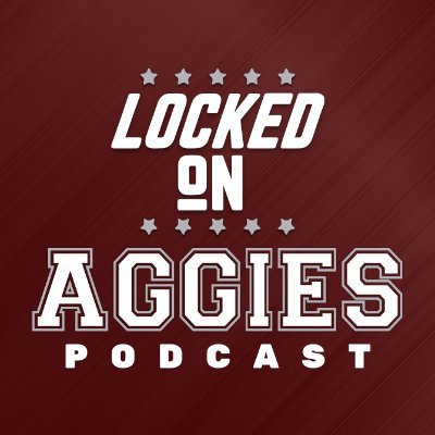 Daily podcast centered around Texas A&M athletics. Email mailbag questions to lockedonaggies@gmail.com.