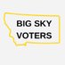 Big Sky Voters (@bigskyvotersmt) Twitter profile photo