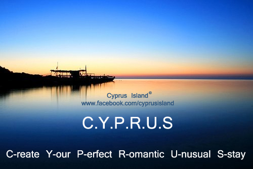 TheCyprusIsland's profile picture. Cyprus (Greek: Κύπρος, transliterated: Kýpros, IPA; Turkish: Kıbrıs), 
The Island of Love
C.Y.P.R.U.S

C-reate
Y-our
P-erfect
R-omantic
U-nique
S-stay