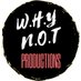 W.H.Y.NO.T Productions (@DaReal_WhyNot) Twitter profile photo