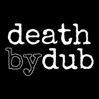Death By Dub (@deathbydub) 's Twitter Profile Photo Death By Dub (@deathbydub) 's Twitter Profile Photo