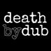 Death By Dub (@deathbydub) Twitter profile photo Death By Dub (@deathbydub) Twitter profile photo