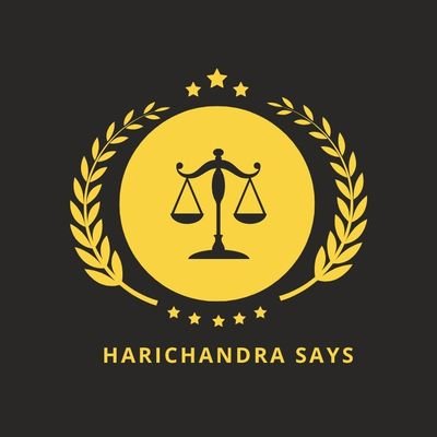 Harichandra Says