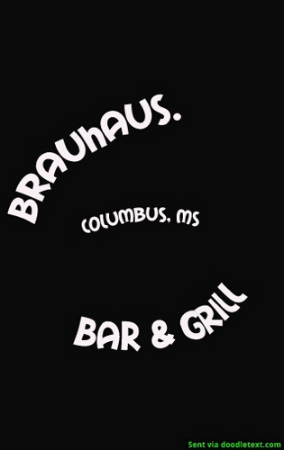 Brauhaus Bar & Grill!
Under New Management!
3 Bars! Food! Beer! Drinks!
Live Music or DJ!
Projection Screens! Year Round Heated/Air Conditioned Outdoor Bar!