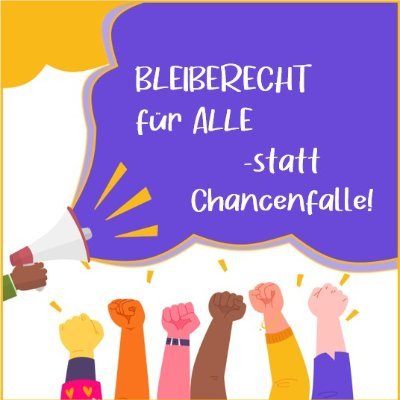 Bleiberecht für Alle - statt Chancenfalle!