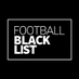 Football Black List (@FootieBlackList) Twitter profile photo