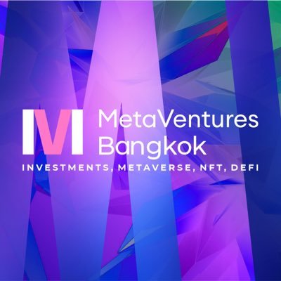 The international summit #MetaVentures
14 December - Bangkok
15 December - Phuket