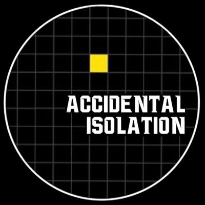 Accidental Isolation The Podcast 🎙