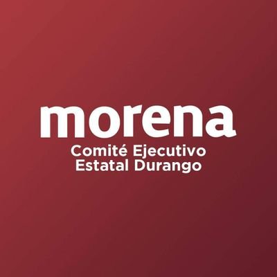 Cuenta Oficial del Comité Ejecutivo Estatal de Morena en el estado de Durango