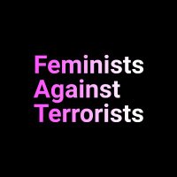 Feminists Against T█rr█rists(@againsttrrrsts) 's Twitter Profileg