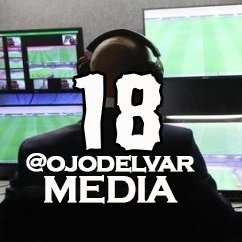 El Ojo del VAR Media 18 | Follow cuenta principal @ojodelvar | En @mediavar11 @mediavar14 @mediavar15 @mediavar16 @mediavar17 @mediavar20 @mediavar22