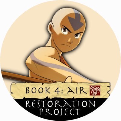 Avatar Book 4: Air - Restoration Project