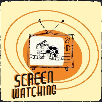 Are you a Screen Watcher? You need this podcast. Film, with Simon Foster; TV, with Dan Barrett. Opinions, reviews, interviews, analysis, history, and laughs.