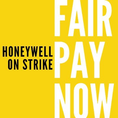 Honeywell have a total turnover of £34.5 billion. They are offering hard working staff of 5.25% over 2 years. Support our fight!