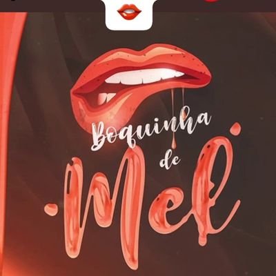 👄Boquinha de Mel 👅melhores boquetes👄👅🥂