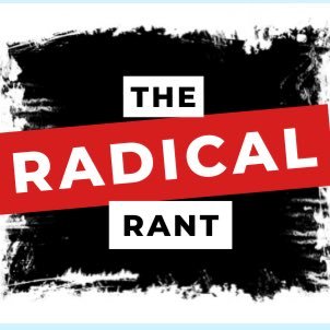 The Radical Rant Show