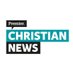 Premier Christian News (@PremierNewsDesk) Twitter profile photo
