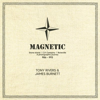 The rise of C.P. Company, Stone Island and Boneville in the U.K. Magnetic..out soon. Magnetic990@gmail.com