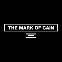 The Mark Of Cain (@themarkofcain) 's Twitter Profile
