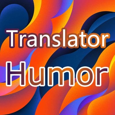 🇨🇳#Chinese & 🇬🇧#English #Translator｜
👨‍🎓Master of #Translation & #Interpreting｜#China #CATTI Certified #Interpreter｜Creator of #translatorhumormemes