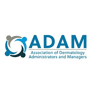 The Association of Dermatology Administrators & Managers (ADAM) Serving the dermatology profession through education, resources and networking opportunities.