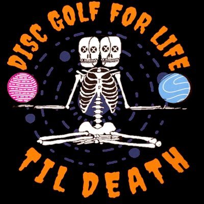 Disc Golf For Life, 'Til Death. Disc Golf Lifestyle, Merch, Streetwear. Join Us, 'Til Death https://t.co/TNur1H31bB IG: @til_death_disc_club