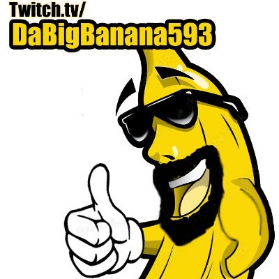 DaBigBanana593 is an Army Veteran who stream's on Twitch and makes videos on YouTube. Just search 
