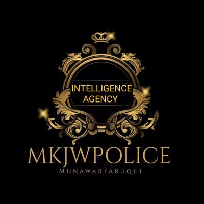 #MKJWPOLICE Official Twitter account of
INTELLIGENCE AGENCY 
 #MunawarFaruqui